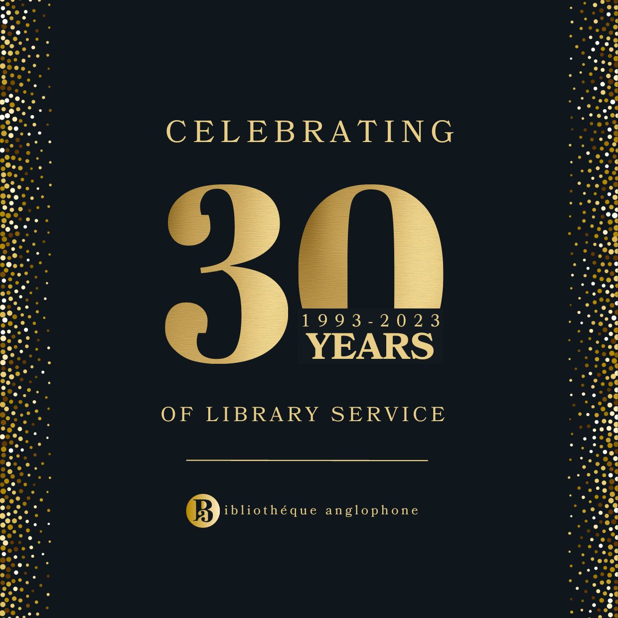 The library celebrates its 30th anniversary!